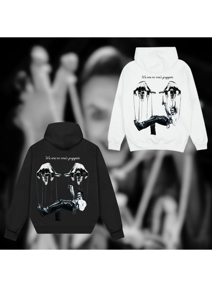 "WE ARE NO ONE'S PUPPETS" HOODIE